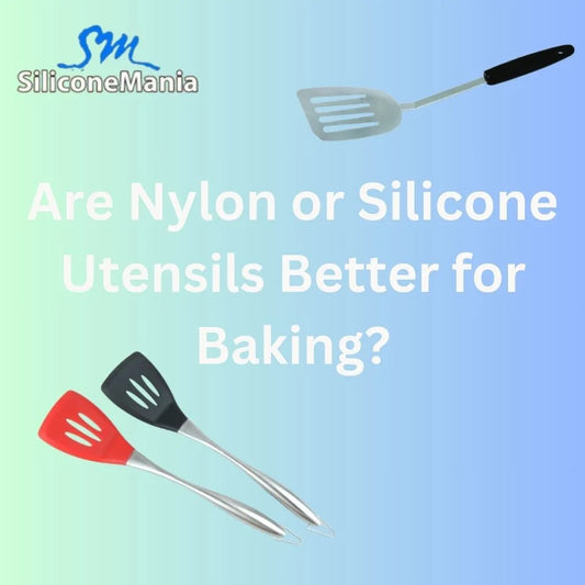 Are Nylon or Silicone Utensils Better for Baking?