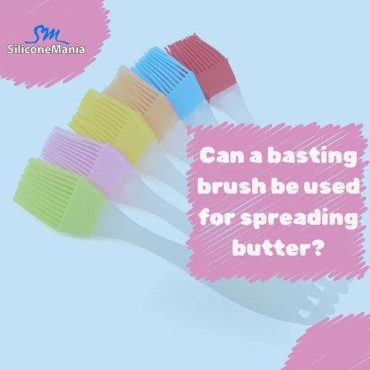 Can a Basting Brush Be Used for Spreading Butter?