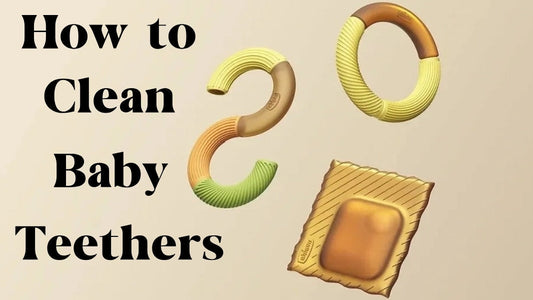How to Clean and Sterilize Baby Teethers the Right Way