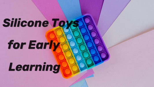 Your Baby’s First Friends: Choosing Safe & Smart Silicone Toys for Early Learning