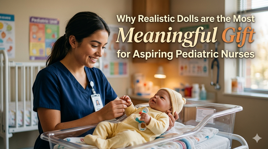 Why Realistic Dolls Are Ideal Gifts for Pediatric Nurses