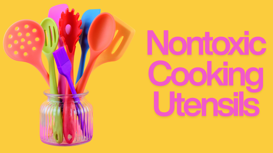 Non toxic cooking utensils, Best non toxic cooking utensils, Healthy cooking utensils, Healthiest cooking utensils